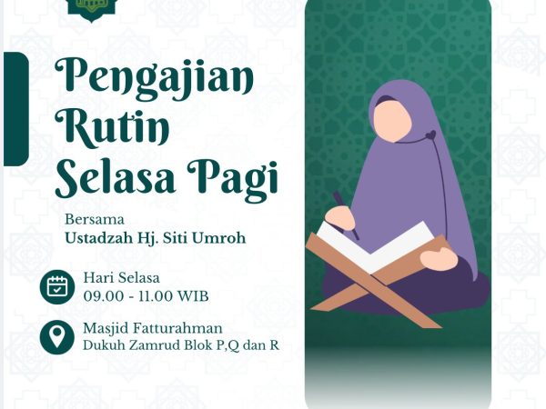 Pengajian Rutin Selasa Pagi (Akhwat)